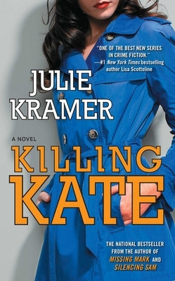Killing Kate by Kramer, Julie