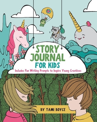Story Journal For Kids by Boyce, Tami