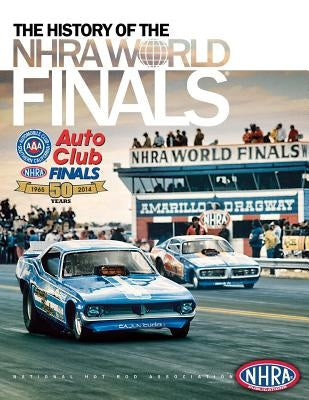 The History of the NHRA World Finals by Publications