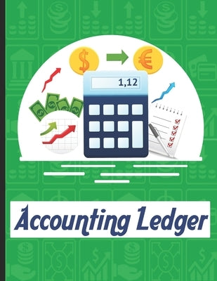 accounting ledgers for bookkeeping: Accounting General Ledge, sustained and long lasting tracking and record keeping Size:8.5"x11" in 100 by Ledger, Scorebooks