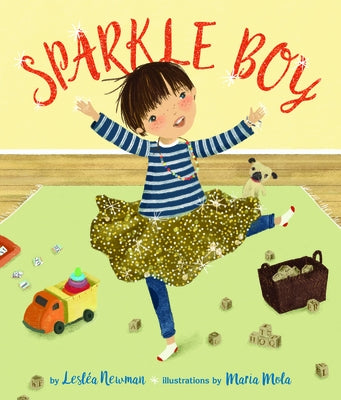 Sparkle Boy by Newman, Lesl&#233;a