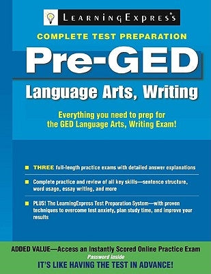 Pre-GED: Language Arts, Writing by Learningexpress LLC