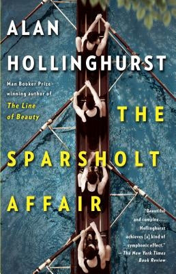 The Sparsholt Affair by Hollinghurst, Alan