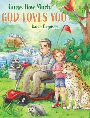 Guess How Much God Loves You by Ferguson, Karen