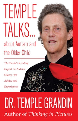 Temple Talks about Autism and the Older Child by Grandin, Temple