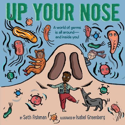 Up Your Nose by Fishman, Seth