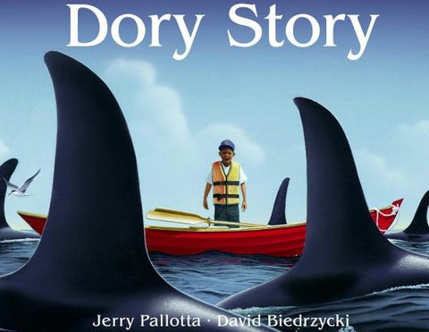 Dory Story by Pallotta, Jerry
