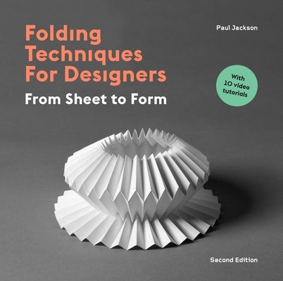 Folding Techniques for Designers Second Edition by Jackson, Paul