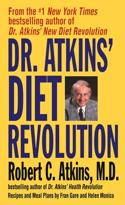 Dr. Atkins' Diet Revolution by Atkins, Robert C.