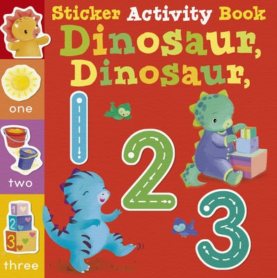 Dinosaur Dinosaur 123: Sticker Activity Book by Craven, Villetta