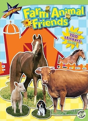Farm Animal Friends: A Mega Sticker Book [With Sticker(s)] by Ciminera, Siobhan