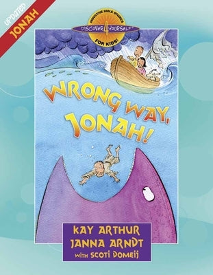 Wrong Way, Jonah! by Arthur, Kay