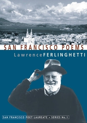 San Francisco Poems by Ferlinghetti, Lawrence