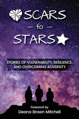 Scars to Stars by Mitchell, Deana Brown