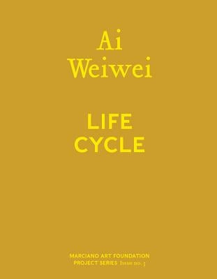 AI Weiwei: Life Cycle by Weiwei, Ai