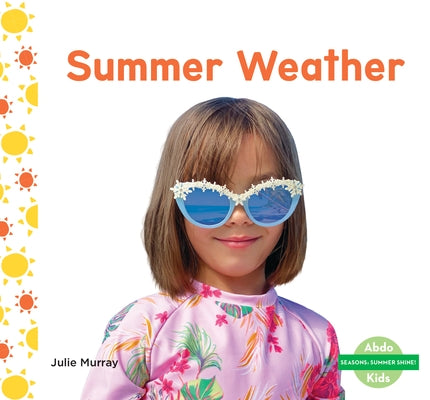 Summer Weather by Murray, Julie