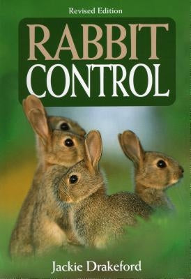 Rabbit Control: Revised Edition by Drakeford, Jackie