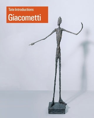Tate Introductions: Giacometti by Fritsch, Lena