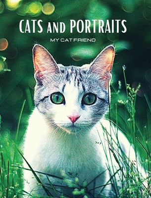 CATS and PORTRAITS - My cat friend: Colour cat-themed photo album. Gift idea for animal lovers. by Clayderson, Hayden