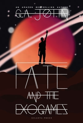 Fate and the Exogames by John, G. A.