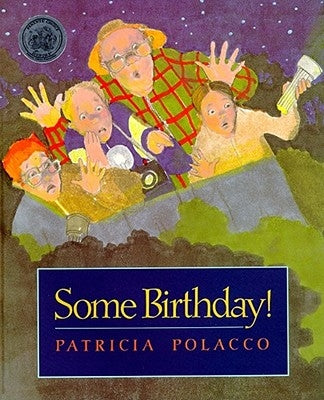 Some Birthday! by Polacco, Patricia