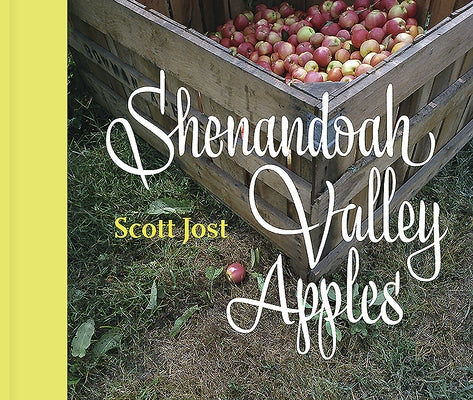 Shenandoah Valley Apples by Jost, Scott