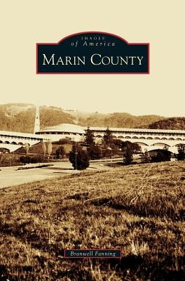 Marin County by Fanning, Branwell