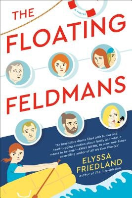 The Floating Feldmans by Friedland, Elyssa