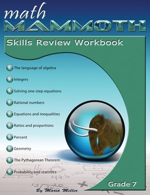 Math Mammoth Grade 7 Skills Review Workbook by Miller, Taina M.