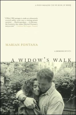 A Widow's Walk: A Memoir of 9/11 by Fontana, Marian