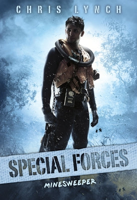 Minesweeper (Special Forces, Book 2): Volume 2 by Lynch, Chris