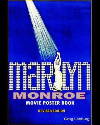 Marilyn Monroe Movie Poster Book - Revised Edition by Lenburg, Greg