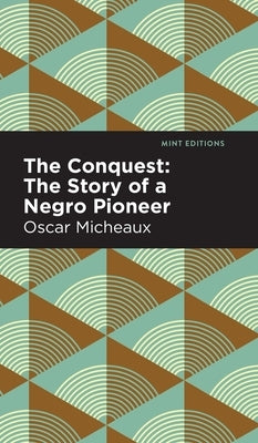 Conquest by Micheaux, Oscar