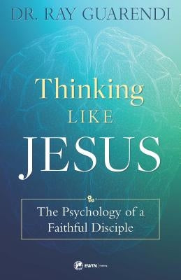 Thinking Like Jesus by Guarendi, Ray