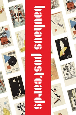 Bauhaus Postcards: Invitations to the First Exhibition by Letterform Archive