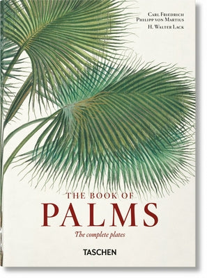 Martius. the Book of Palms. 40th Ed. by Lack, H. Walter