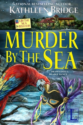 Murder by the Sea by Bridge, Kathleen