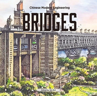 Bridges by Xia, Rui