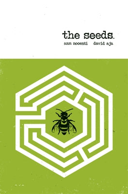 The Seeds by Nocenti, Ann