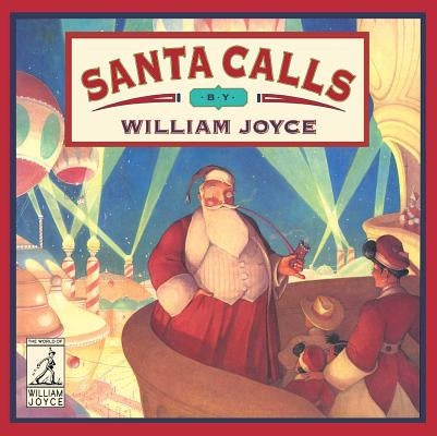 Santa Calls by Joyce, William