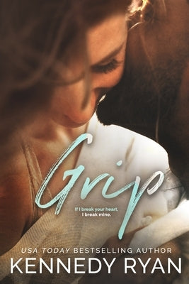 Grip by Ryan, Kennedy