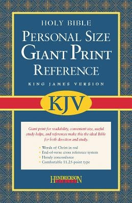 Personal Size Giant Print Reference Bible-KJV by Hendrickson Bibles