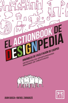 Actionbook de Designpedia, El by Gasca Rubio, Juan