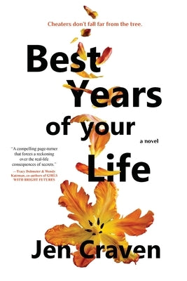 Best Years of your Life by Craven, Jen