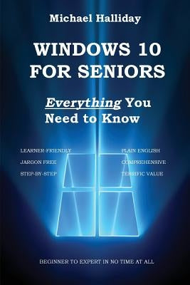 Windows 10 For Seniors by Halliday, Michael