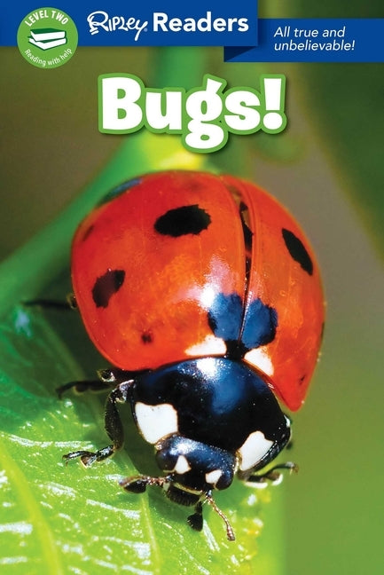 Ripley Readers Level2 Lib Edn Bugs! by Believe It or Not!, Ripley's