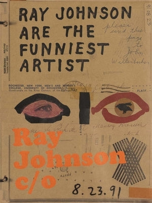 Ray Johnson C/O by Haskell, Caitlin