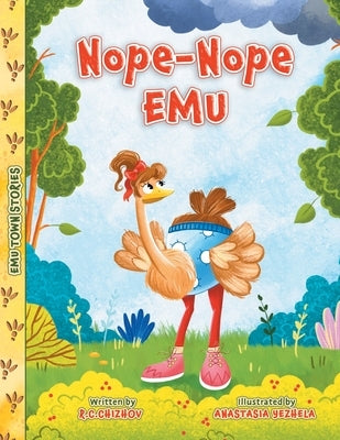 Nope-Nope Emu by Chizhov, R. C.