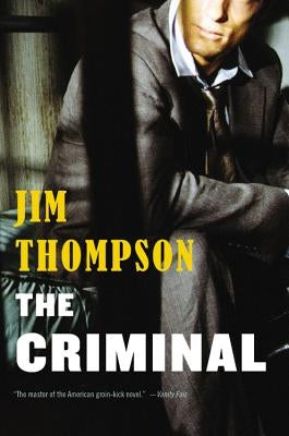 The Criminal by Thompson, Jim