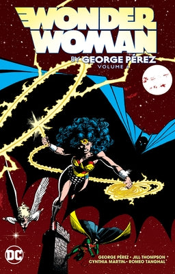 Wonder Woman by George Perez Vol. 6 by Perez, George